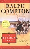 Ralph Compton the Bozeman Trail: Trail Drive Series, Book 16