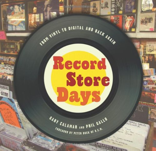 Record Store Days: From Vinyl to Digital and Back Again