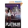 Platinum: A Novel