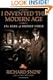 I Invented the Modern Age: The Rise of Henry Ford