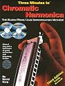 Three Minutes to Chromatic Harmonica: The Blues/Rock/Jazz Improvisation Method! [With 3 CDs]
