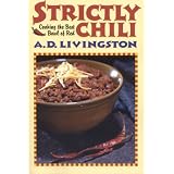 Strictly Chili: Cooking the Best Bowl of Red