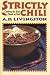 Book Strictly Chili: Cooking the Best Bowl of Red