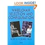 Wheelchair Selection and Configuration