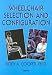 Book Wheelchair Selection and Configuration