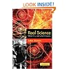 Real Science: What it Is and What it Means