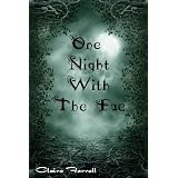 One Night With The Faeby Claire Farrell