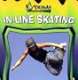 Inline Skating (Extreme Sports)