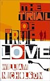 The trial of true love