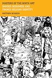 Masters of the Ninth Art: Bandes Dessinees and Franco-Belgian Identity (Contemporary French and Francophone Cultures)