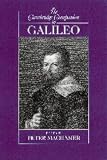 The Cambridge Companion to Galileo (Cambridge Companions to Philosophy)