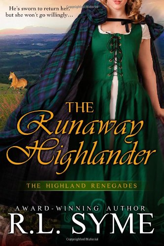 the runaway highlander the highland renegades
