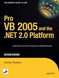 Pro VB 2005 and the .NET 2.0 Platform, Second Edition