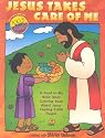 Jesus Takes Care of Me Coloring Book: A Read-to-me Bible Story Coloring Book About Jesus' Feeding 5,000 People