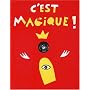 C'est magique !