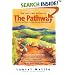 The Pathway: Follow the Road to Health and Happiness