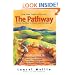 The Pathway : Follow the Road to Health and Happiness