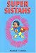 Book Super Sistahs: Featuring The Accomplishments of African-American Women Past and Present