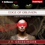 Edge of Oblivion: A Night Prowler Novel, Book 2 | [J. T. Geissinger]