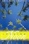 Lahaina Noon: Na Mele O Maui: Poems