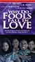 Why Do Fools Fall in Love [VHS]
