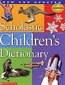 Scholastic Children's Dictionary (Revised and Updated Edition)