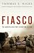 Fiasco: The American Military Adventure in Iraq width=