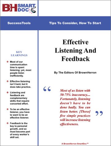 Effective Listening And Feedback -- Improving How You Listen