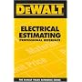 DEWALT  Electrical Estimating Professional Reference (Dewalt Trade Reference Series)