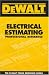 DEWALT  Electrical Estimating Professional Reference (Dewalt Trade Reference Series)