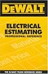 DEWALT  Electrical Estimating Professional Reference (Dewalt Trade Reference Series)