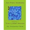 Jazz Piano Vocabulary Volume 4 The Lydian Mode