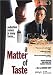 Search : A Matter of Taste