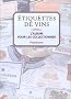 Etiquettes de vins : L'Album pour les collectionner