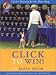 Click to Win: Clicker Training for the Show Ring (Collected Articles from the AKC Gazette)