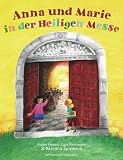 Anna und Marie in der Heiligen Messe