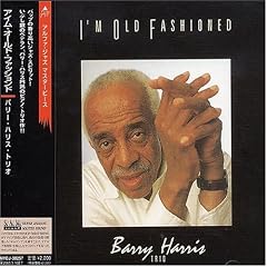 Im Old Fashioned by Barry Harris