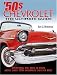 Standard Catalog of 1950s Chevrolet by Jon G. Robinson