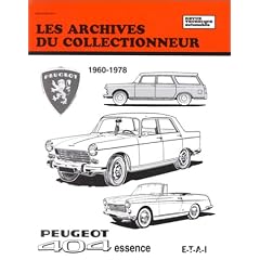 Les Archives du Collectionneur: Peugeot 404 essence: 1960-1978