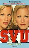 Face It (Sweet Valley University(R))