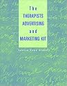 The Therapist's Advertising and Marketing Kit