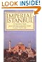 Imperial Istanbul: A...