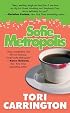 Sofie Metropolis - A Sofie Metropolis Novel (#1)