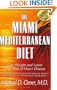 The Miami Mediterranean Diet: Lose Weight and Lower Your Risk of Heart Disease