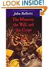 The Mummy, the Will and the Crypt (A Johnny Dixon Mystery)