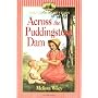 Across the Puddingstone Dam (Little House the Charlotte Years)