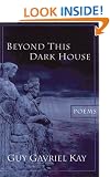 Beyond This Dark House