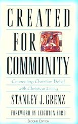 Created for Community,: Connecting Christian Belief with Christian Living