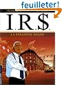 I.R.$., tome 2 : La Strat�gie Hagen