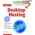 Desktop Hosting: A Developer's Guide to Unattended... by  Bill James